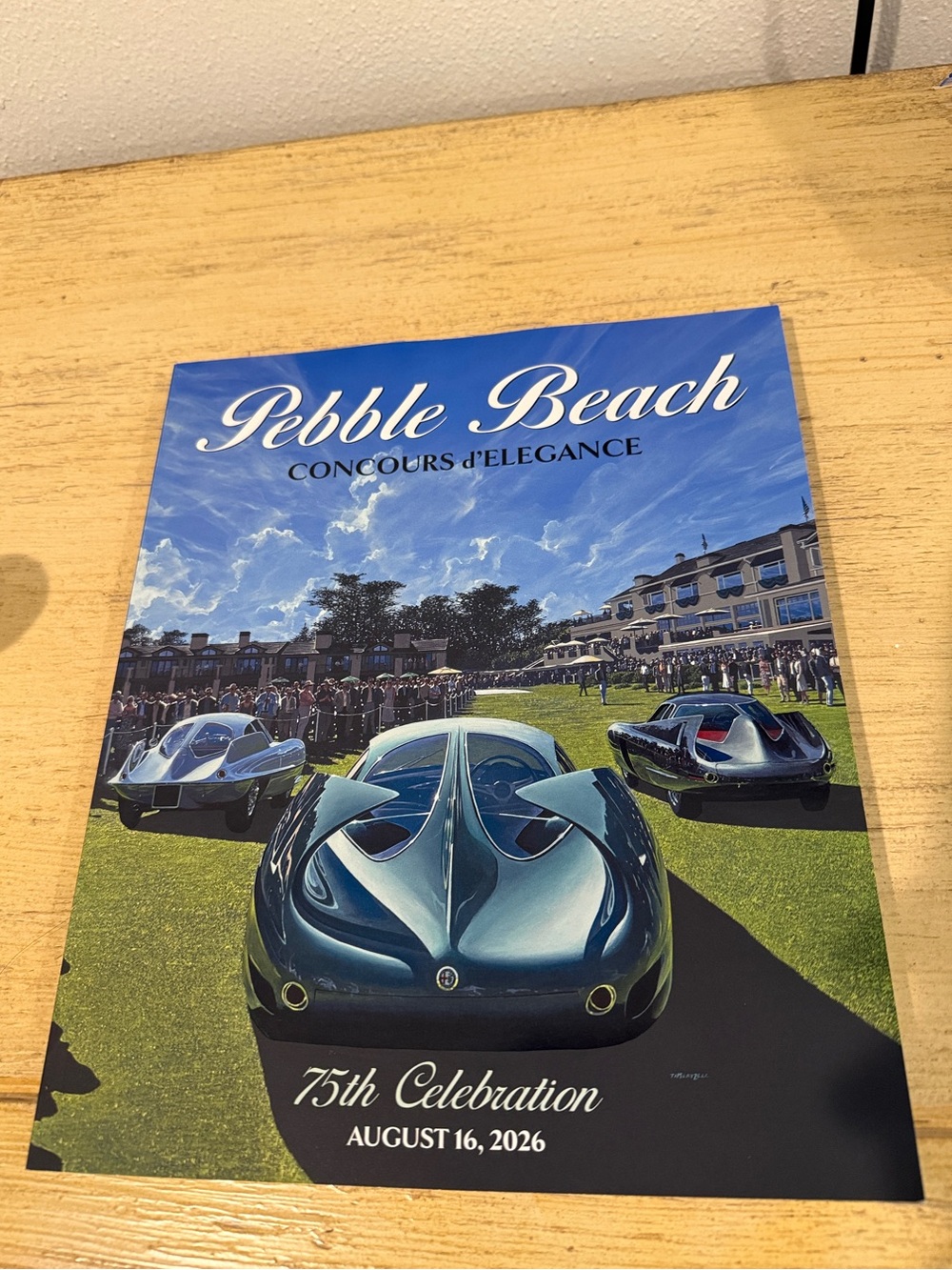 2026 PEBBLE BEACH CONCOURS D' ELEGANCE 75TH ANNUAL PROGRAM August 16TH